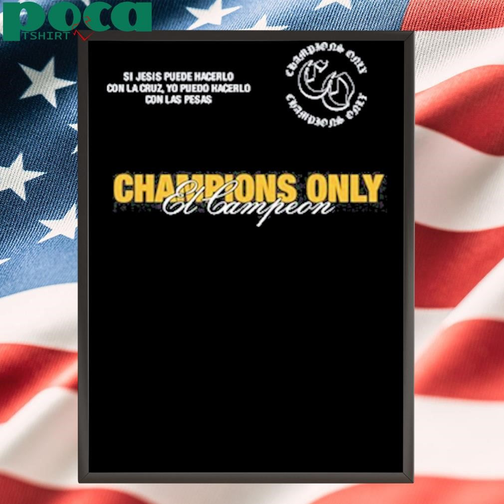 Champions Only Jesus Puede Logo Shirt