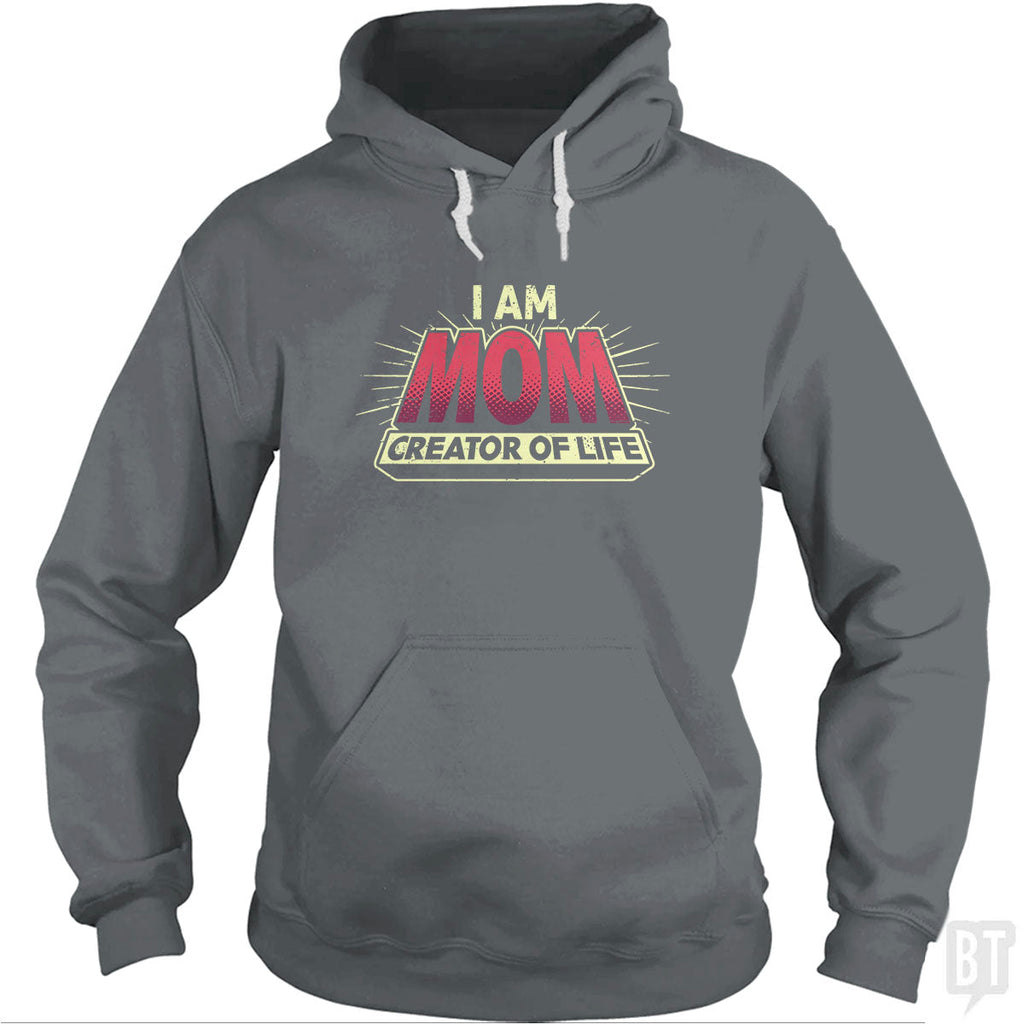 Mom-Creator of Life Hoodie
