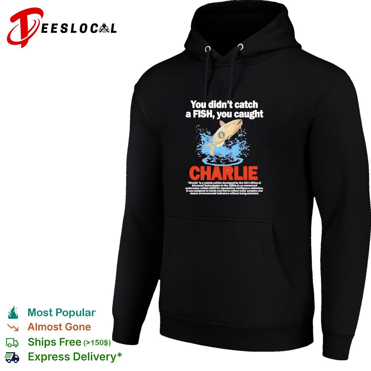 Charlie you didn’t catch a fish you caught vintage shirt