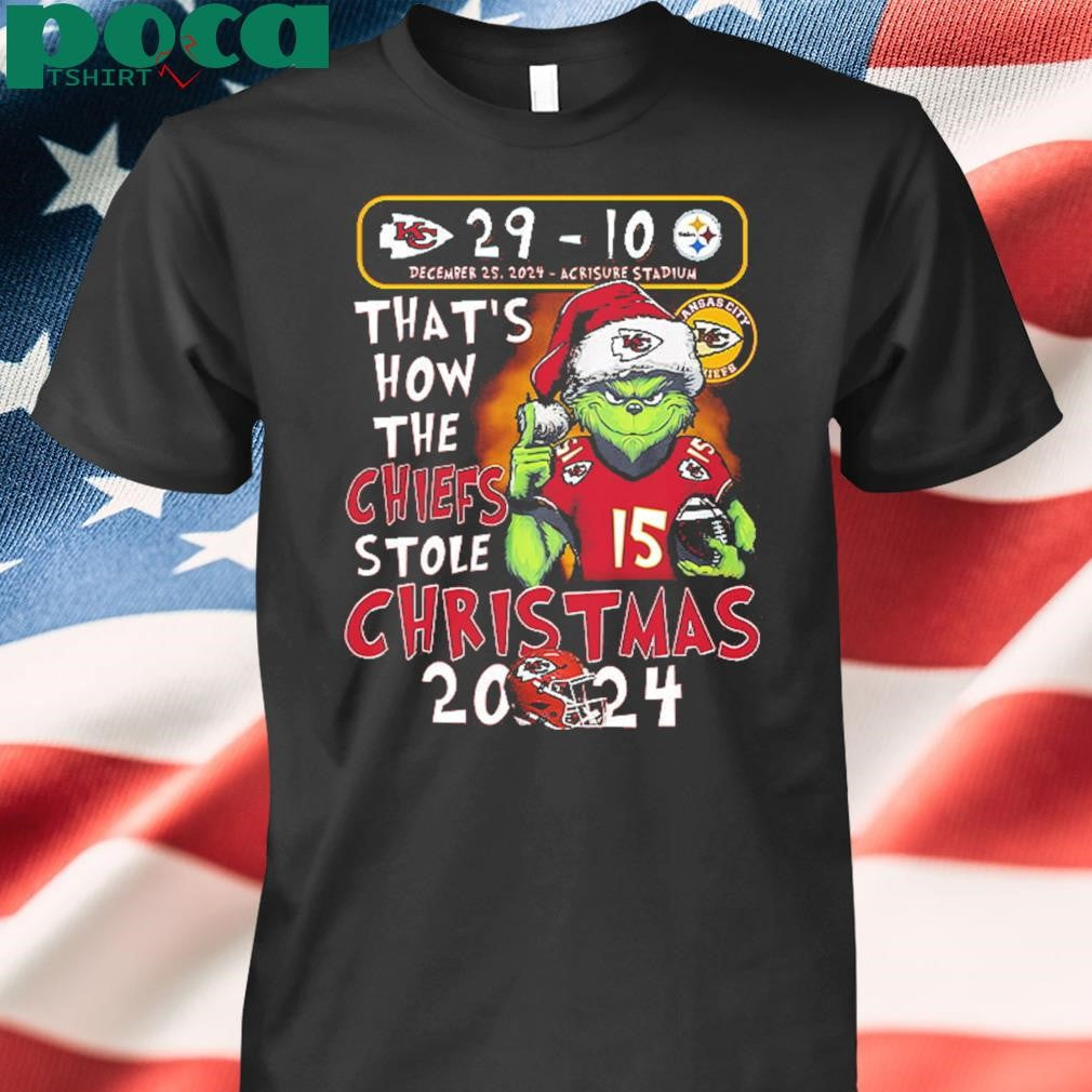 Chiefs 29-10 Steelers That’s How The Chiefs Stole Christmas 2024 Shirt