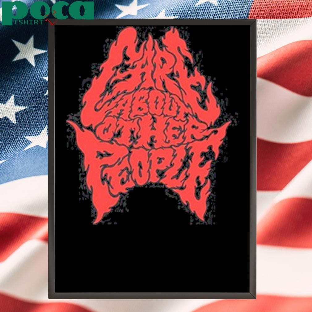 Chrispiascik Care About Other People Shirt