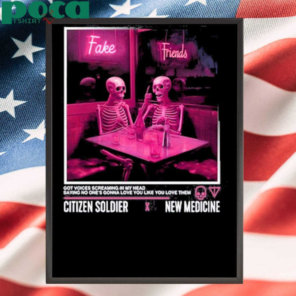 Citizen Soldier X New Medicine Fake Friends Limited Edition Shirt