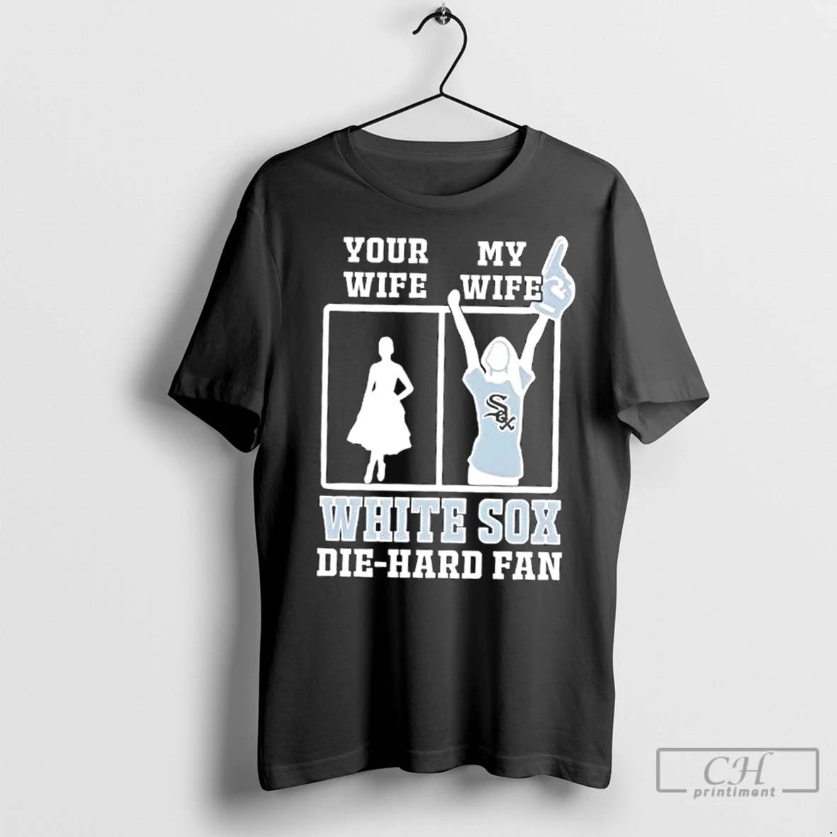 Classic My Wife Chicago White Sox Baseball Die Hard Fan