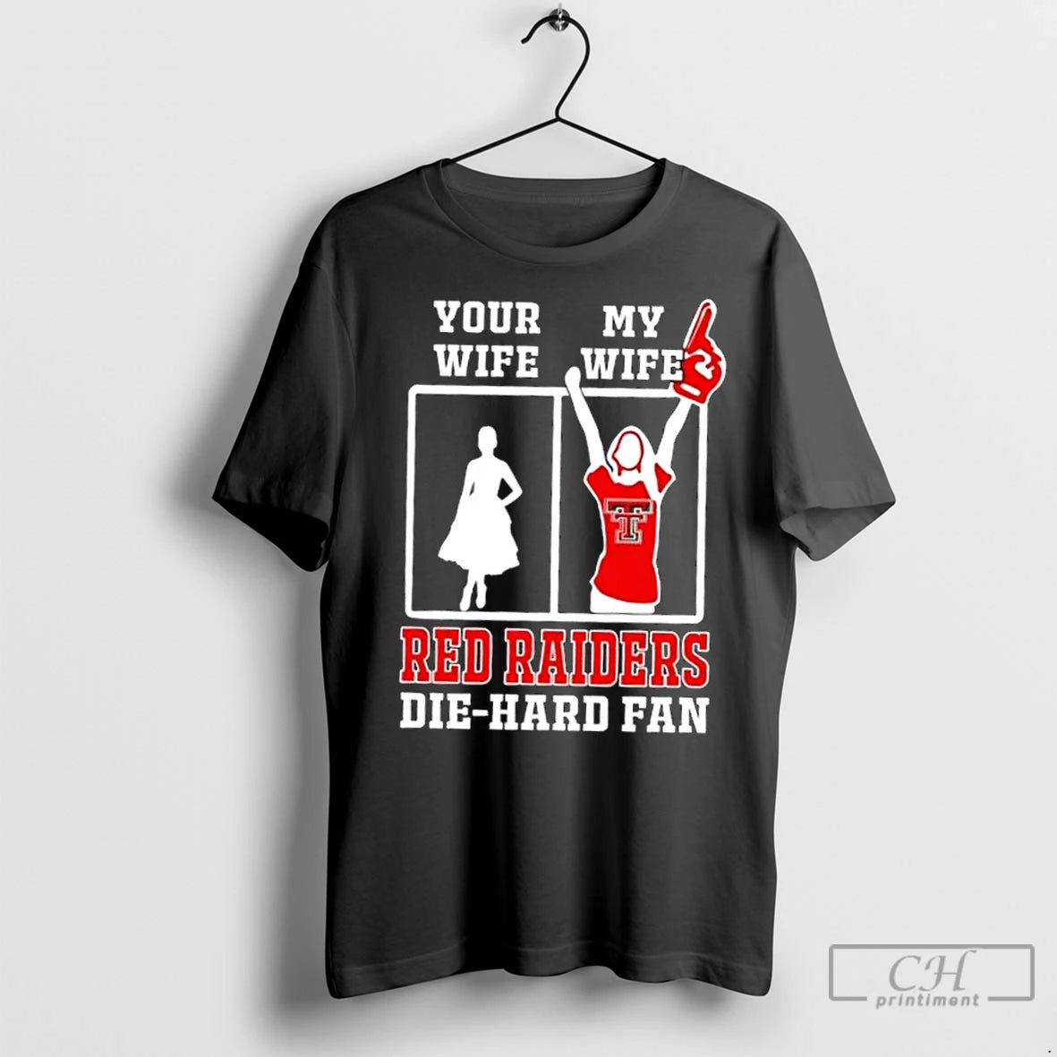 Classic My Wife Texas Tech Red Raiders Football Die Hard Fan