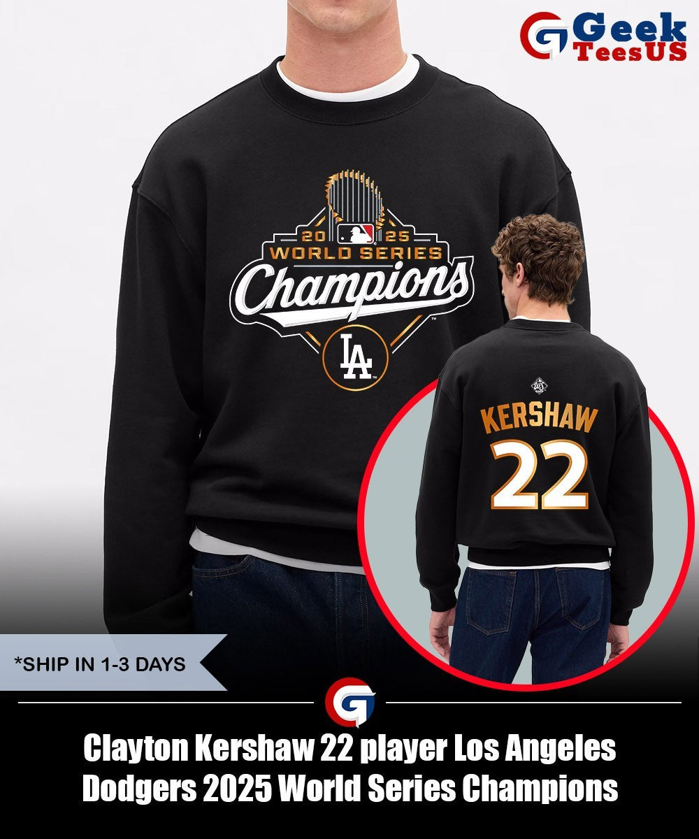 Clayton Kershaw 22 player Los Angeles Dodgers 2025 World Series Champions shirt