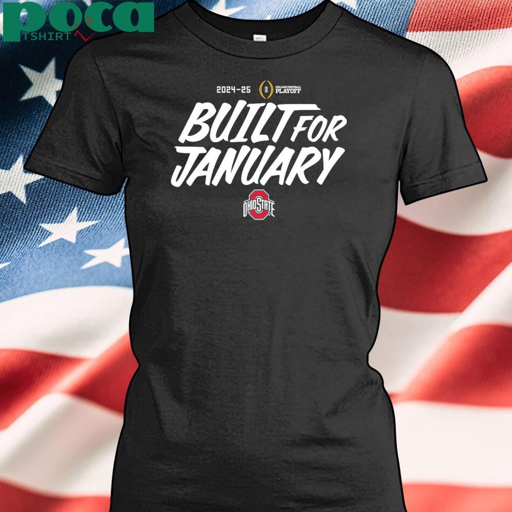 College Football Playoff 2025 Ohio State Built For January T-Shirt