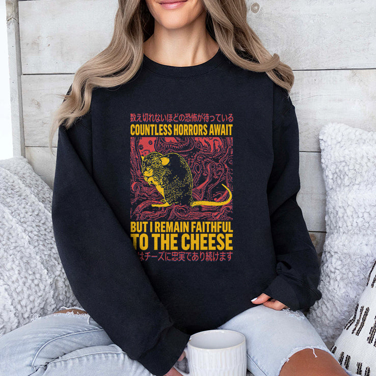 Countless Horrors Await But I Remain Faithful To The Cheese Rat T Shirt