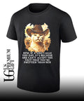 Cowboy Cat BTW if a girl calls you gay its because she can’t accept the fact shirt