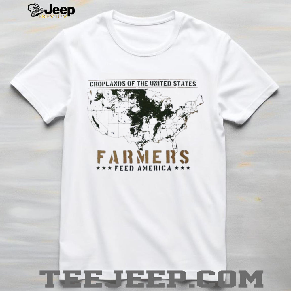 Croplands of the United States Farmers Feed America shirt