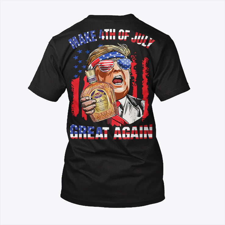 Crown Royal Trump Make 4th of July Great Again T Shirt