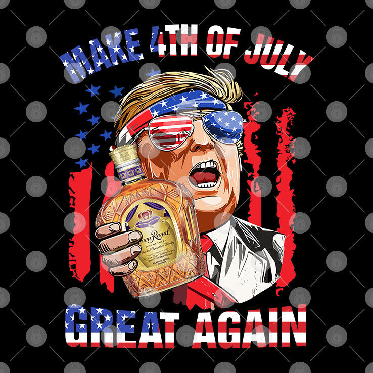 Crown Royal Trump Make 4th of July Great Again T Shirt