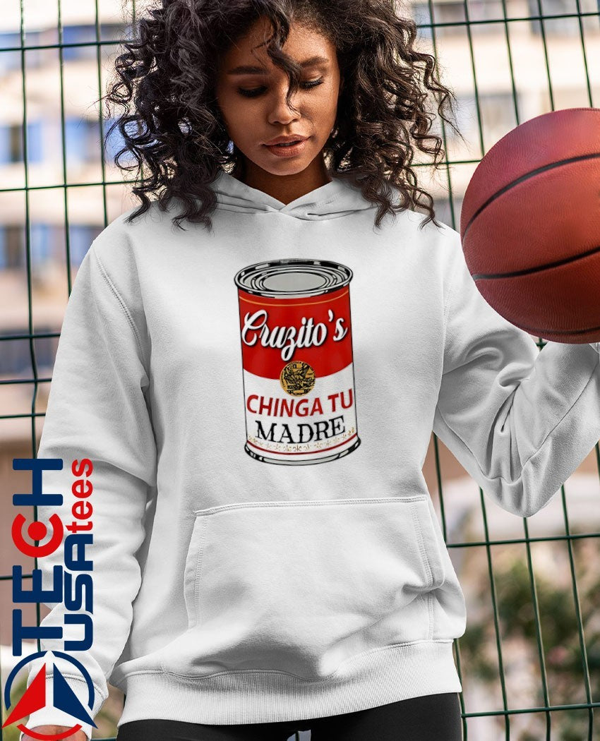 Cruzito’s Chinga Tu Madre shirt