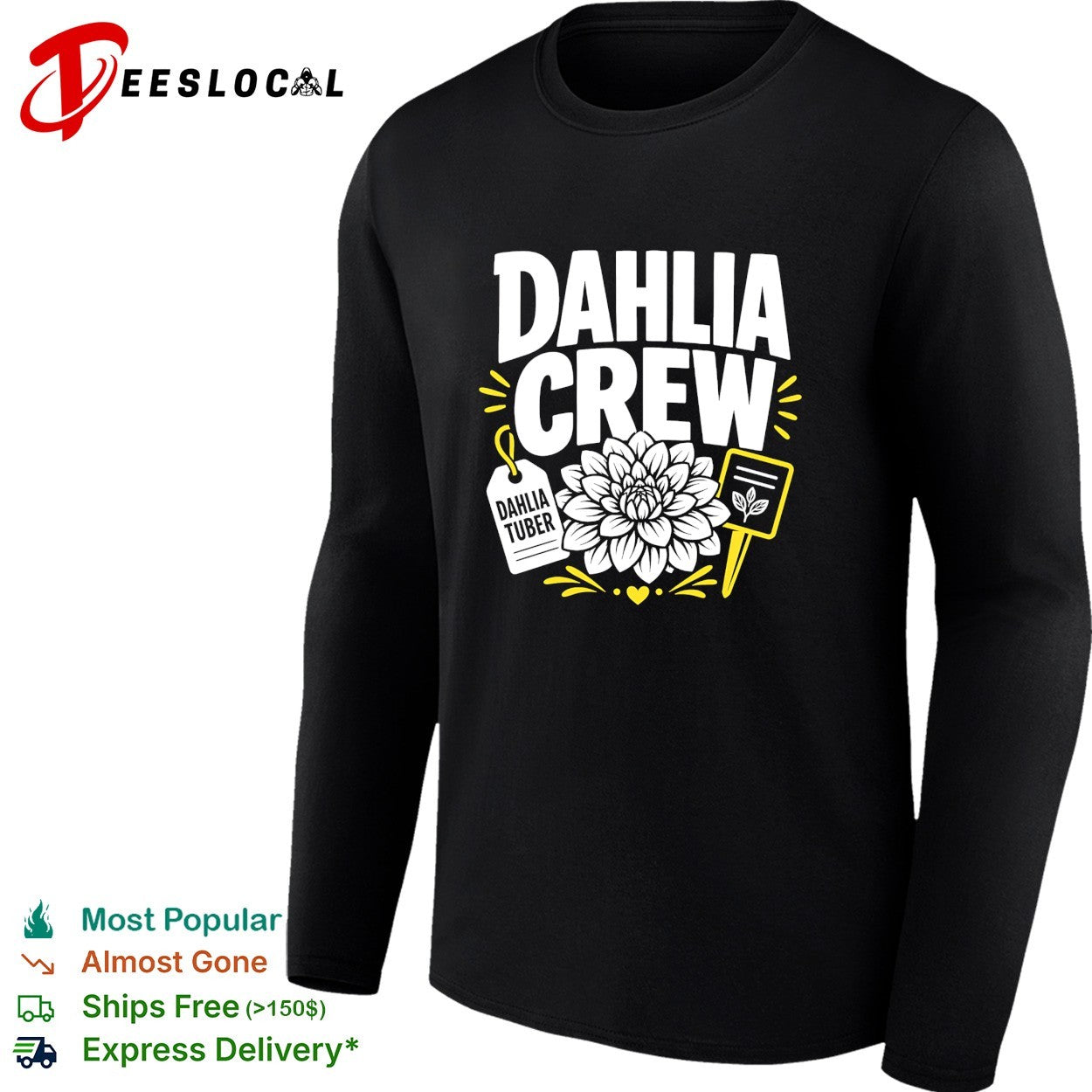Dahlia crew tuber flower shirt