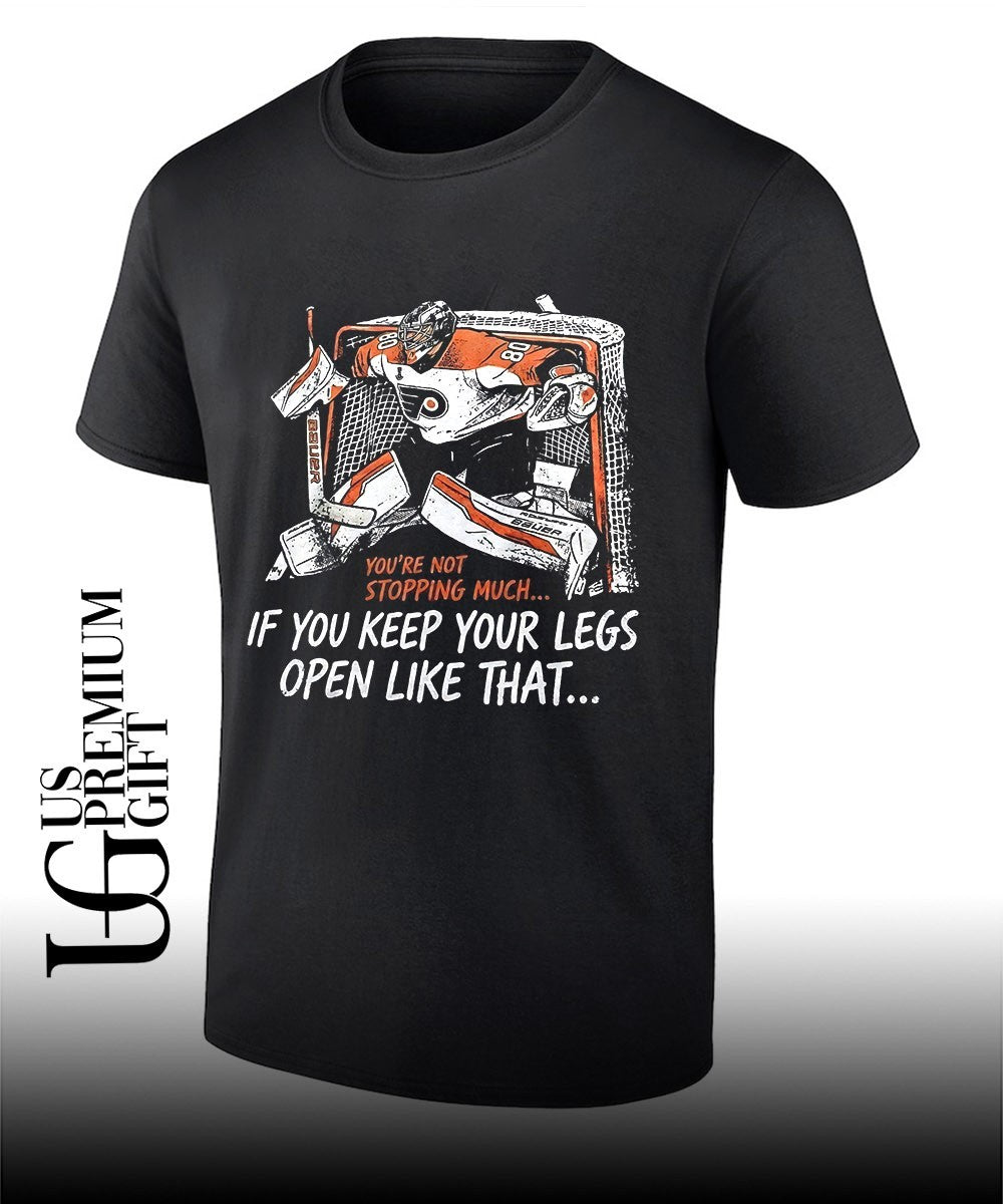 Dan Vladar you’re not stopping much if you keep your legs open like that Philadelphia Flyers NHL shirt