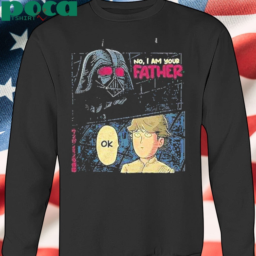 Darth Vader And Luke Skywalker X One Punch Man No I Am Your Father Shirt