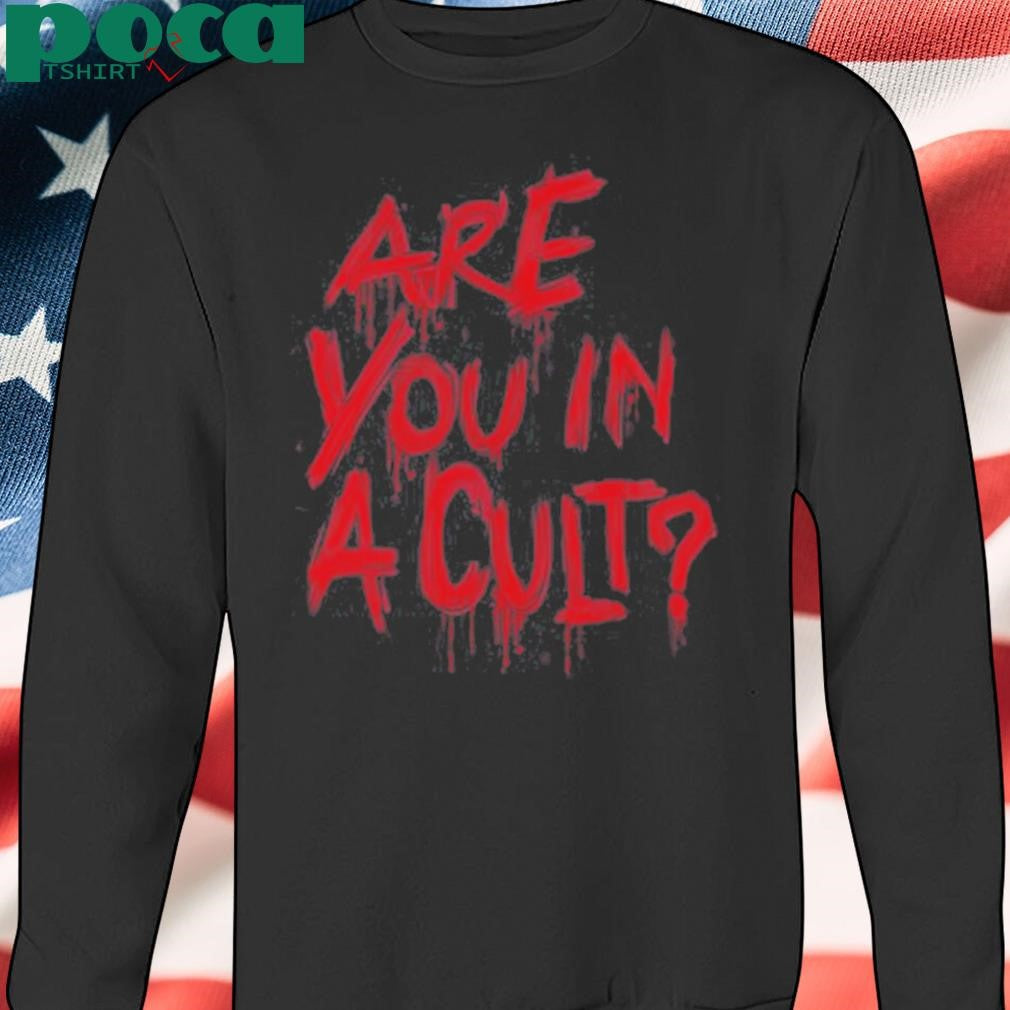 Dead Posey Are You In A Cult New Shirt