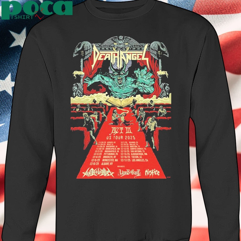 Death Angel Act III US Tour 2025 Dates List WIth Special Guests Toxic Holocaust Lions at the Gate And Misfire Two Sided Print Unisex T-Shirt