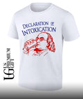 Declaration of Intoxication Benjamin Franklin shirt