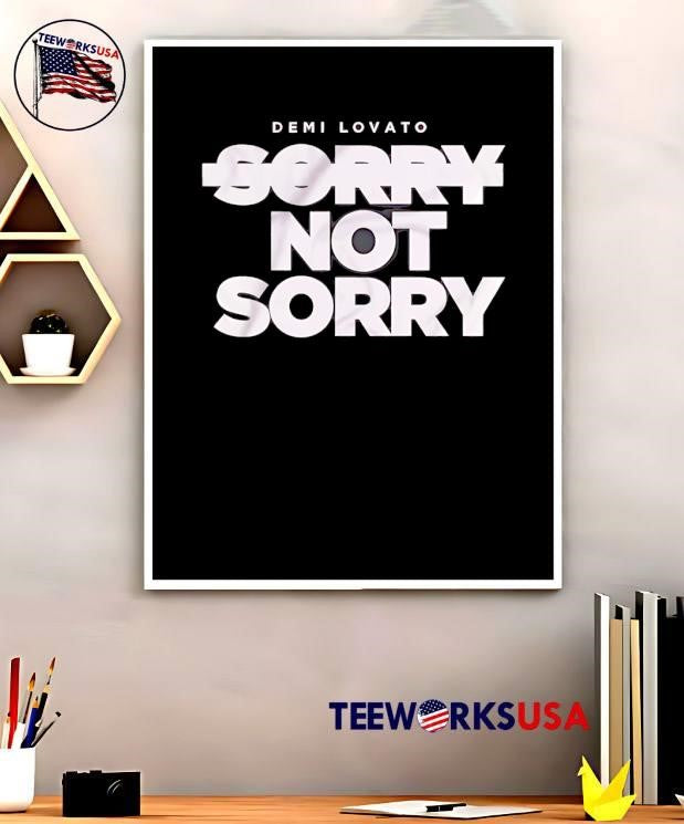 Demi Lovato Sorry Not Sorry Music Fan Apparel shirt