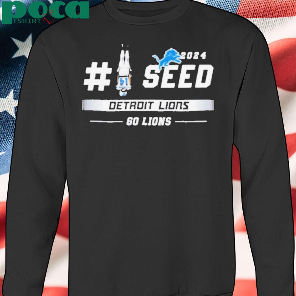 Detroit Lions 1 Seed 2024 Go Lions Shirt