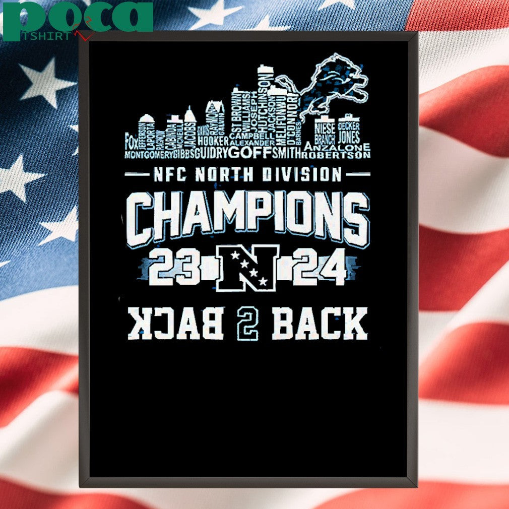 Detroit Lions NFC North Champions Back To Back 2024 Shirt