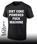 Diet Coke powered fuck machine shirt