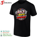 Do it for Dale be like Biff drive like Rowdy shirt