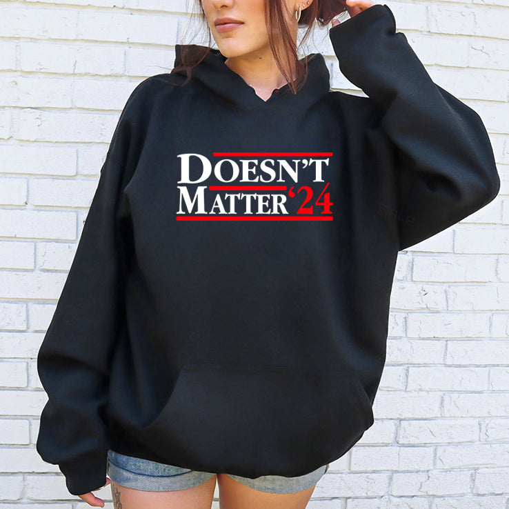 Doesn’t Matter ’24 T Shirt