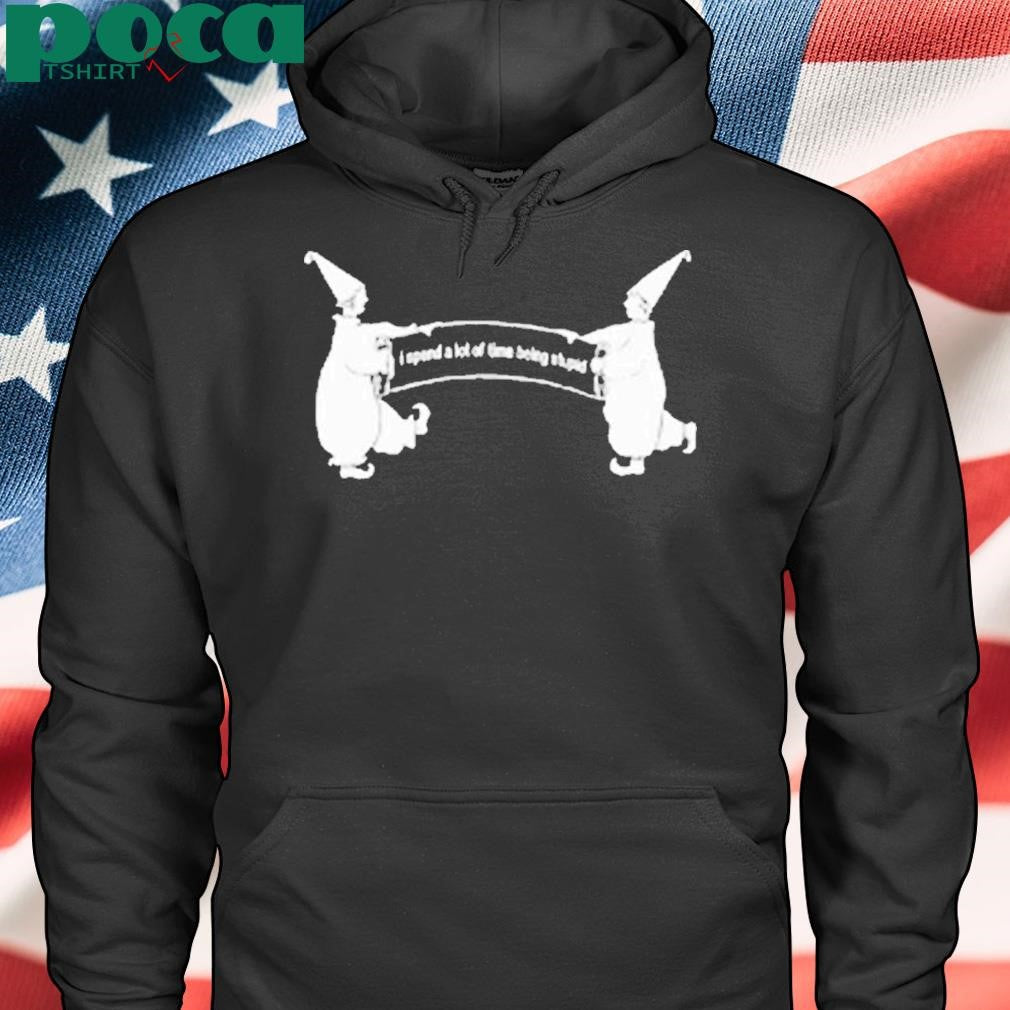Dogecore I Spend A Lot Of Time Being Stupid Shirt