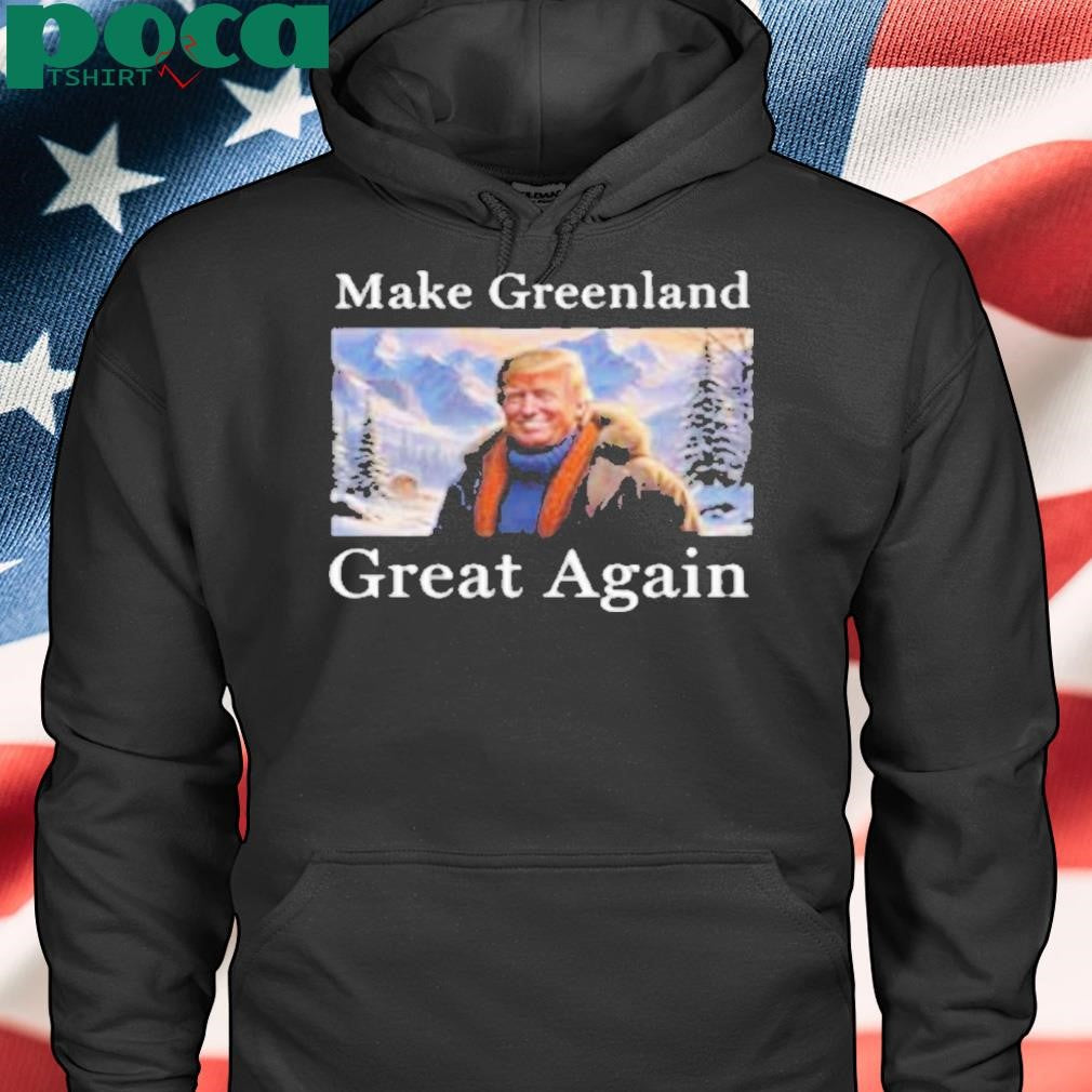 Donald Trump Greenland Funny Conservative MAGA Premium Shirt