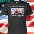 Donald Trump Greenland Funny Conservative MAGA Premium Shirt