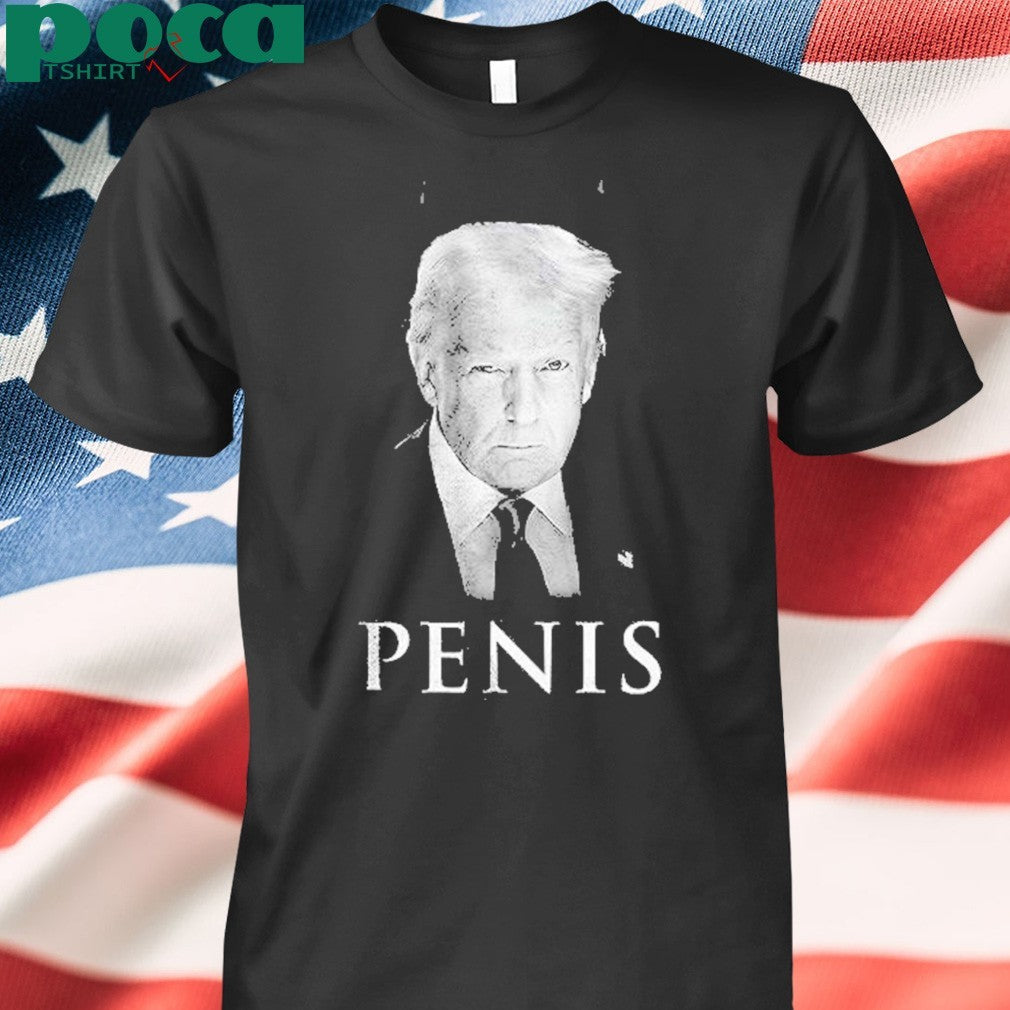 Donald Trump The Truth About Penis Shirt