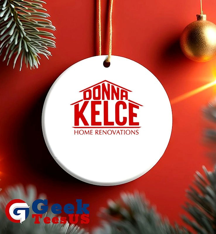 Donna Kelce Home Renovations shirt