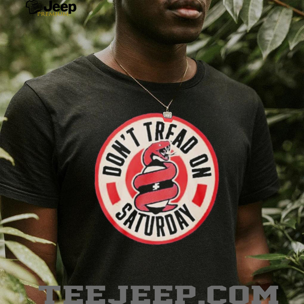 Don’t Tread On Saturday Tour 2026 Shirt