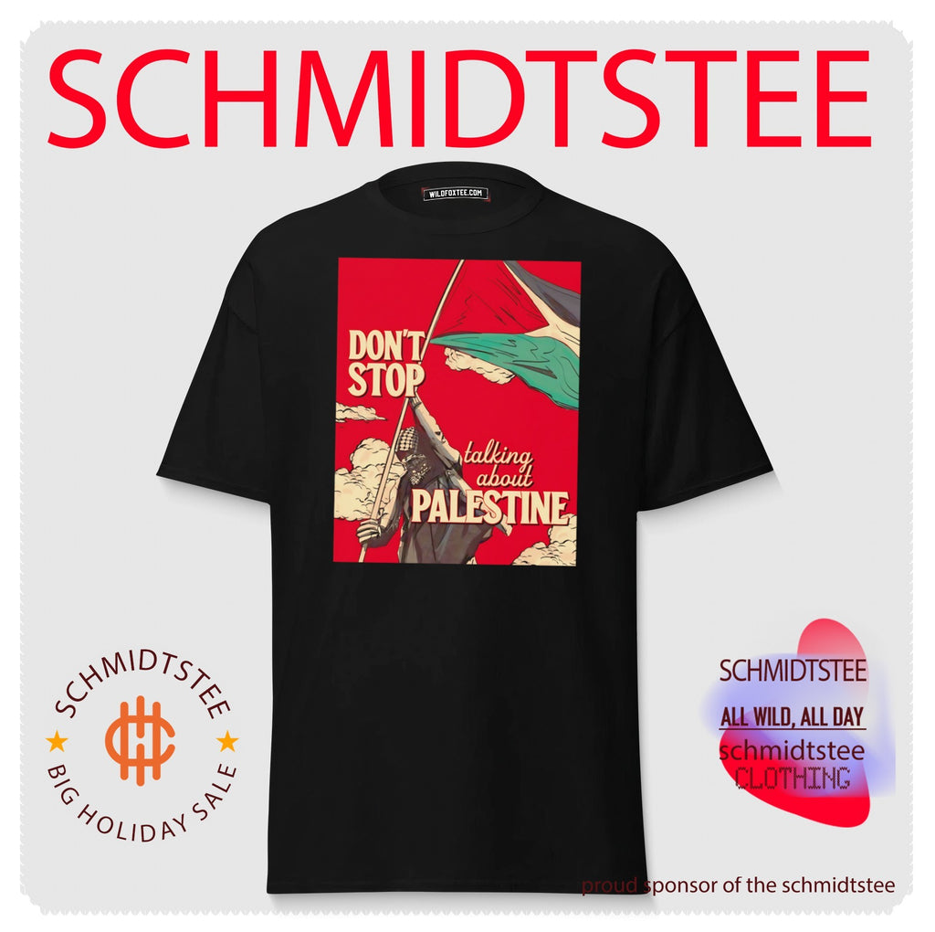 Don’t stop talking about Palestine shirt