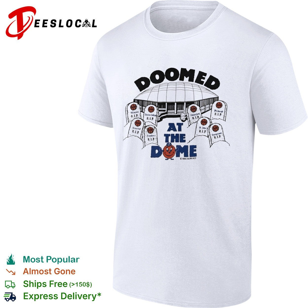 Doomed at the Dome Syracuse Orange Big East Villanova Boston College shirt
