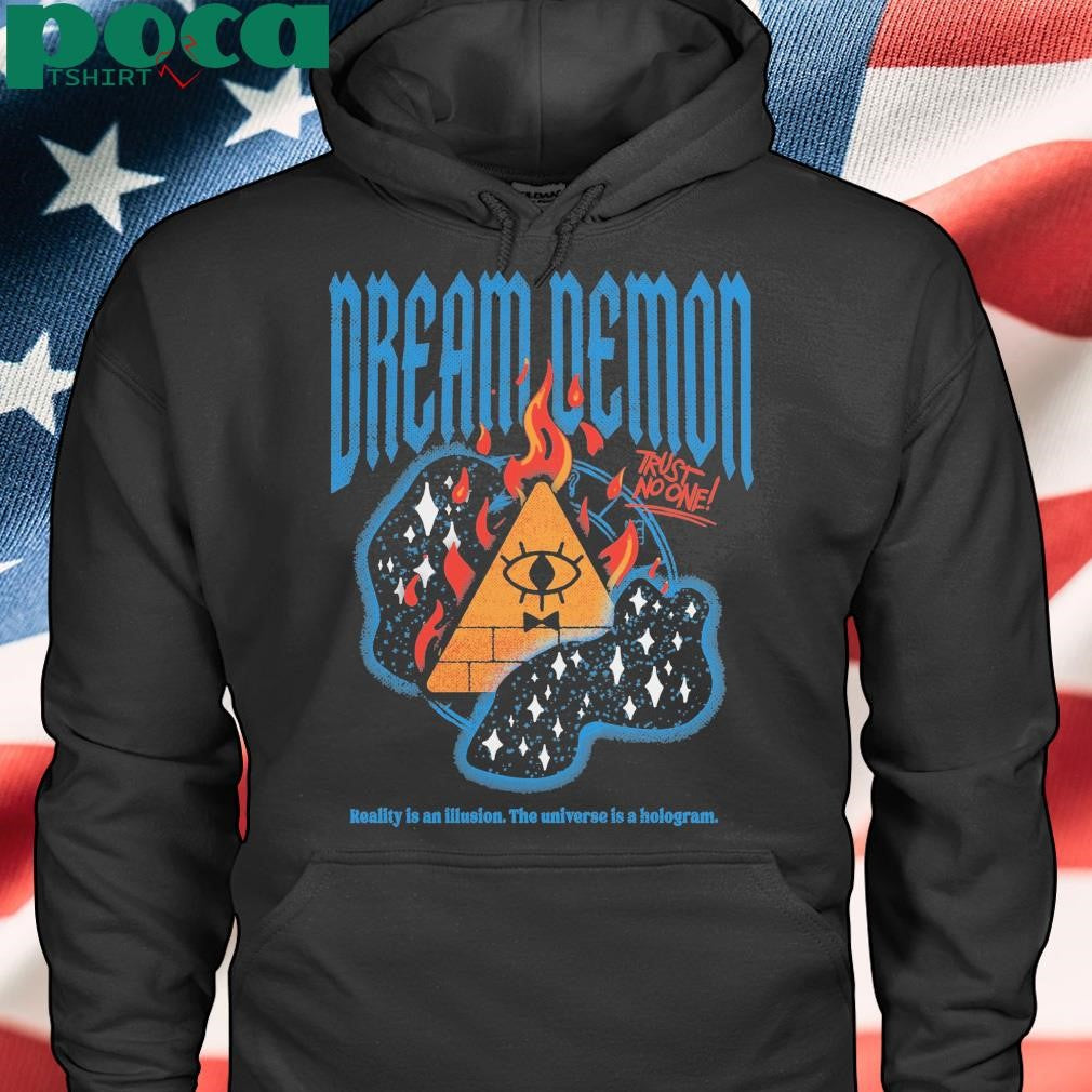 Dream Demon Reality Is An Illusion The Universe Is A Hologram Tee Shirt