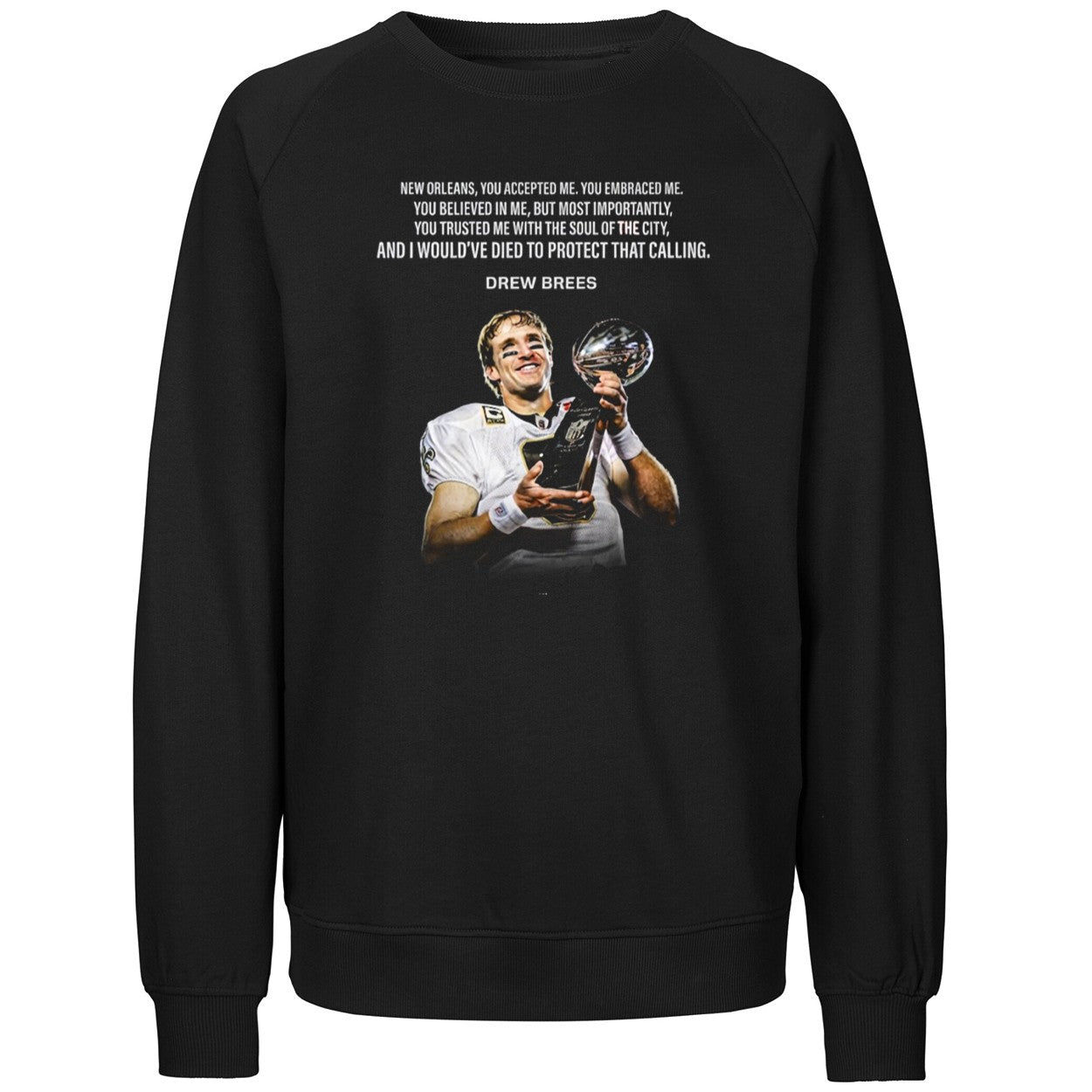 Drew Brees New Orleans You Accepted Me Shirt