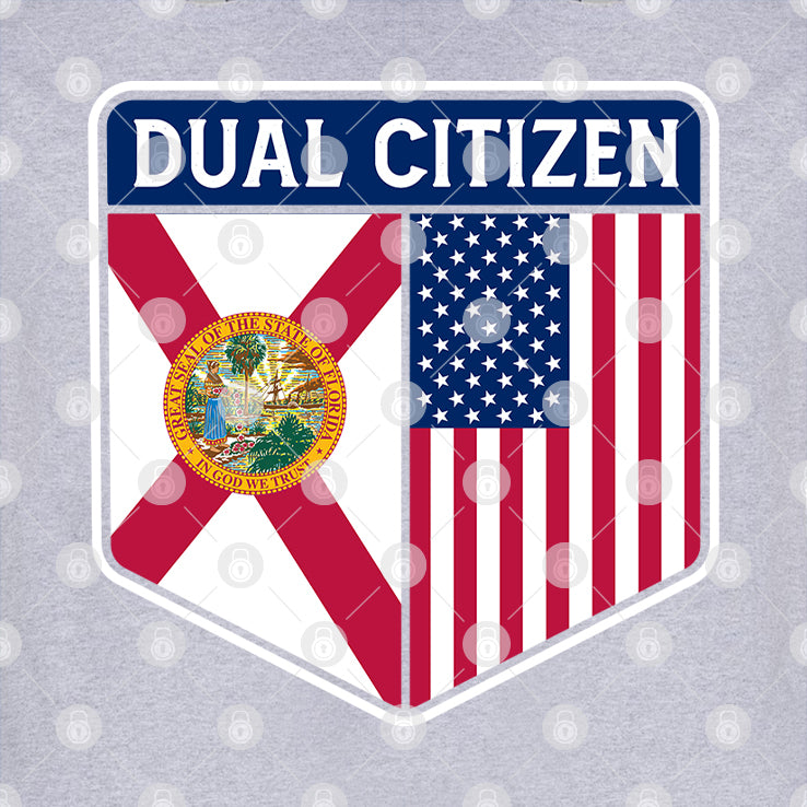 Dual Citizen Of The USA And Florida T Shirt