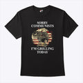 Eagle Sorry Communists I’m Grilling Today T Shirt