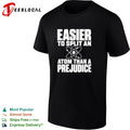 Easier to split an atom than a prejudice shirt