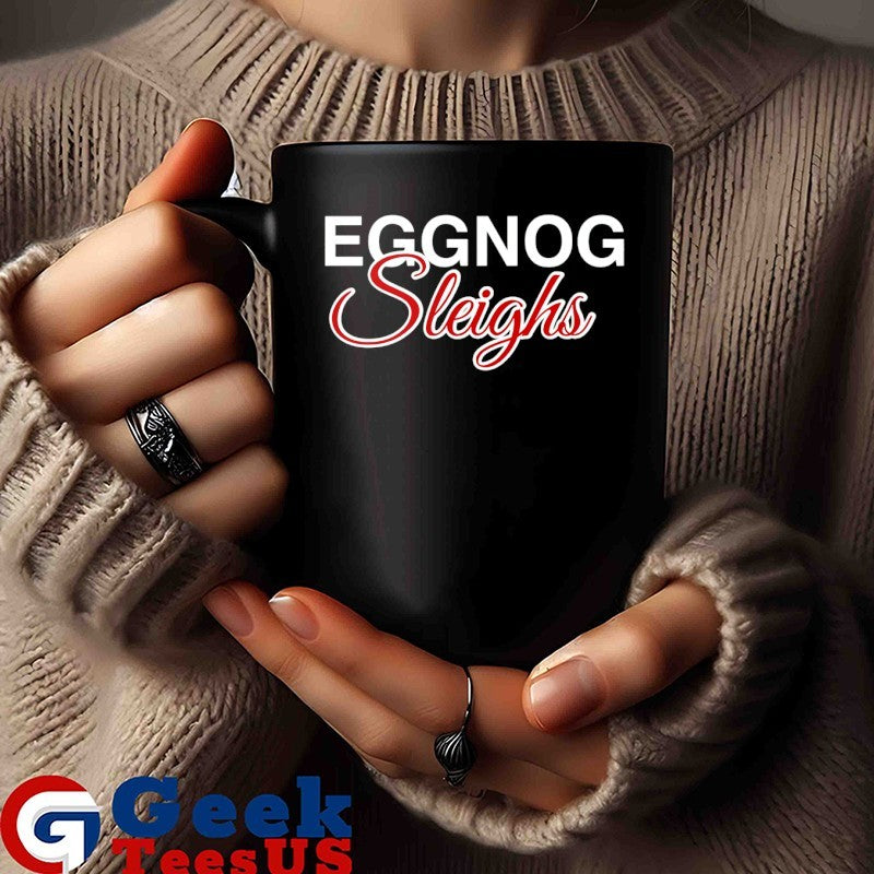Eggnog sleighs shirt