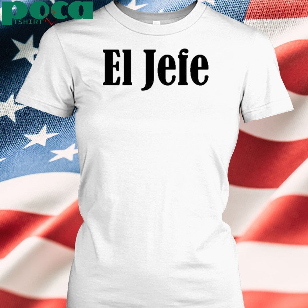 El Jefe Señor Popovich President Of Baseball Shirt