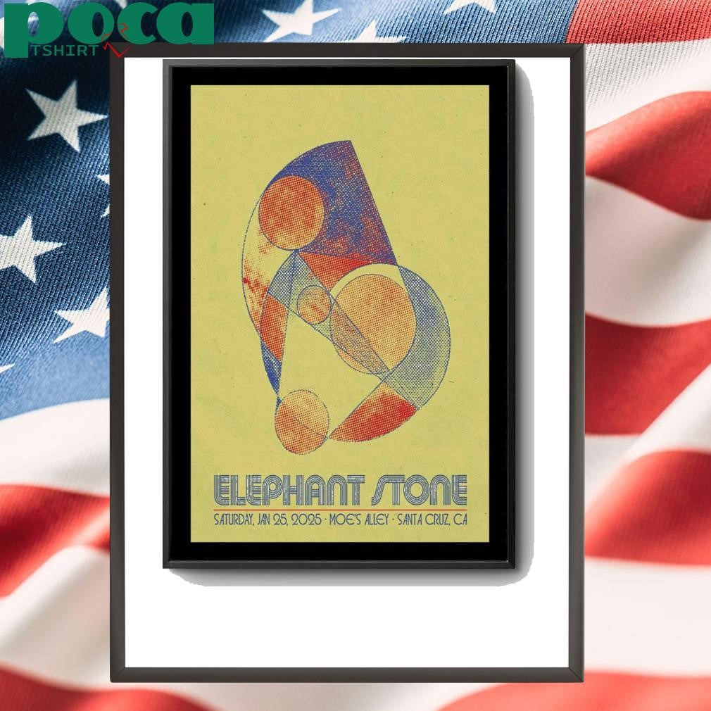 Elephant Stone January 25 2025 Tour Moe’s Alley in Santa Cruz CA Poster shirt