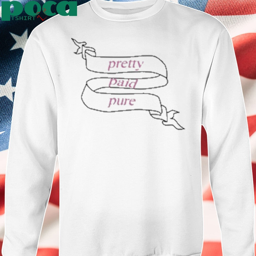 Emilythefairyy Pretty Paid Pure shirt