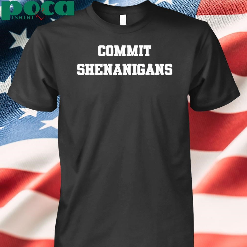 Emotional Club Commit Shenanigans Shirt