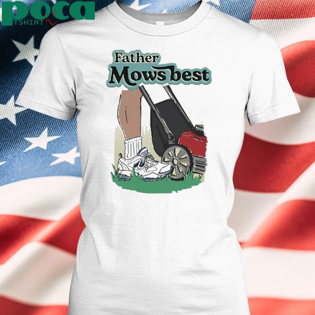Emotionalclub Father Mows Best shirt