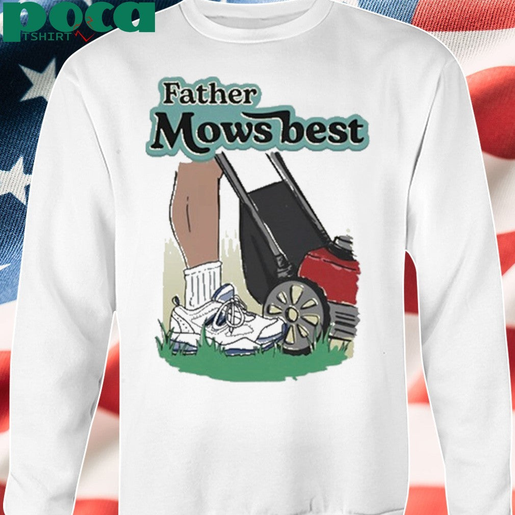 Emotionalclub Father Mows Best shirt