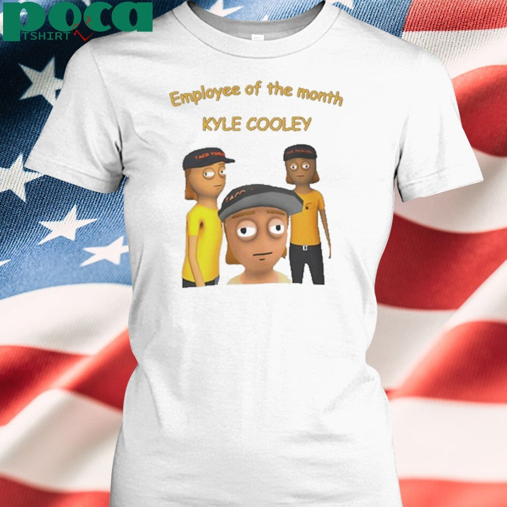 Employee Of The Month Kyle Cooley T-Shirt