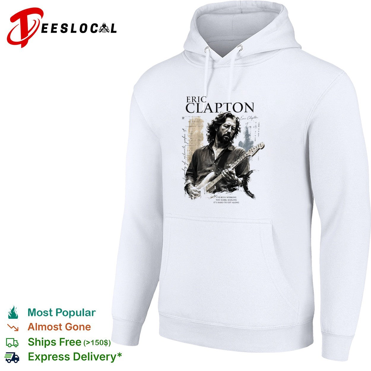 Eric Clapton portrait I’ve been working too hard darling shirt